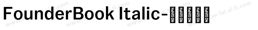 FounderBook Italic字体转换